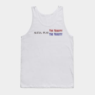 Alexa, Play The Varsity Tank Top